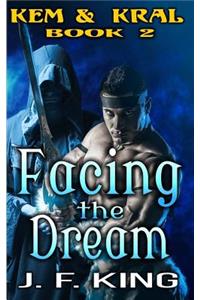 Facing the Dream