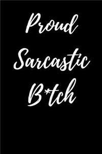 Proud Sarcastic B*tch