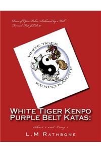 White Tiger Kenpo Purple Belt Katas