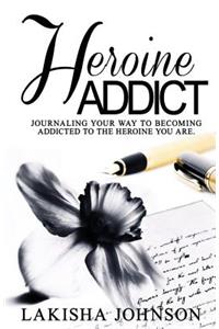 Heroine Addict