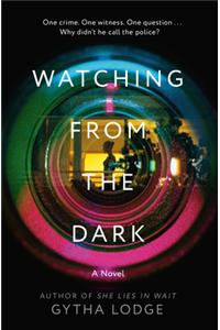 Watching from the Dark