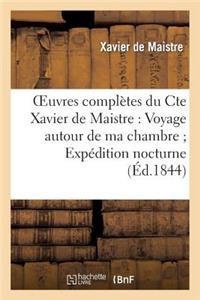 Oeuvres complètes du Cte Xavier de Maistre