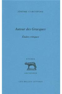 Autour Des Gracques