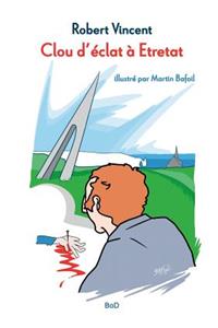 Clou d'éclat à Étretat