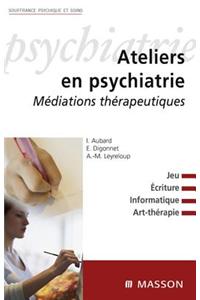 Ateliers En Psychiatrie