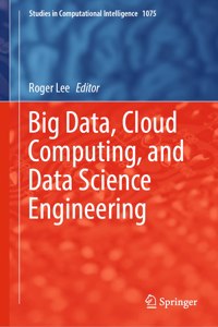 Big Data, Cloud Computing, and Data Science Engineering