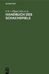 Handbuch Des Schachspiels