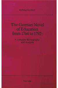 German Novel of Education from 1764 to 1792