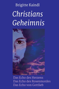 Christians Geheimnis