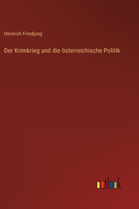 Krimkrieg und die österreichische Politik