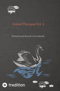 Animal Therapist Vol. 2