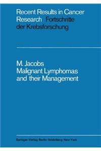 Malignant Lymphomas and Their Management