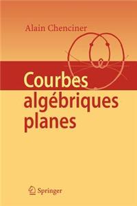 Courbes Algébriques Planes