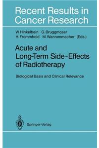 Acute and Long-Term Side-Effects of Radiotherapy