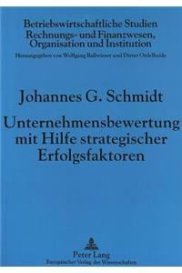 Unternehmensbewertung mit Hilfe strategischer Erfolgsfaktoren