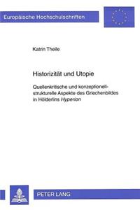 Historizitaet Und Utopie