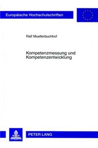 Kompetenzmessung Und Kompetenzentwicklung