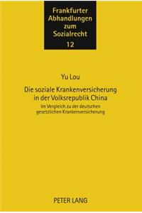 Die Soziale Krankenversicherung in Der Volksrepublik China