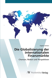 Globalisierung der internationalen Finanzmärkte