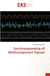 Synchrosqueezing of Multicomponent Signals