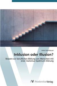 Inklusion oder Illusion?