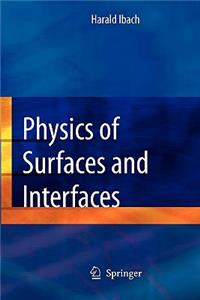 Physics of Surfaces and Interfaces