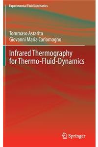 Infrared Thermography for Thermo-Fluid-Dynamics