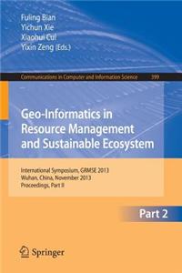 Geo-Informatics in Resource Management and Sustainable Ecosystem