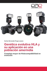 Genética evolutiva HLA y su aplicación en una población amerindia