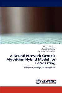 Neural Network-Genetic Algorithm Hybrid Model for Forecasting