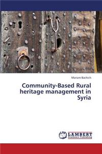 Community-Based Rural heritage management in Syria