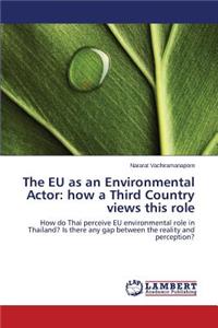 EU as an Environmental Actor
