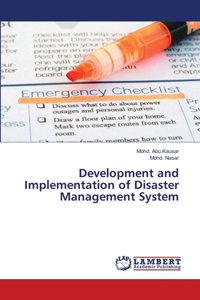 Development and Implementation of Disaster Management System