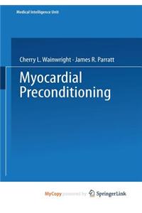 Myocardial Preconditioning