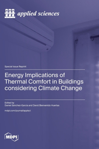 Energy Implications of Thermal Comfort in Buildings considering Climate Change