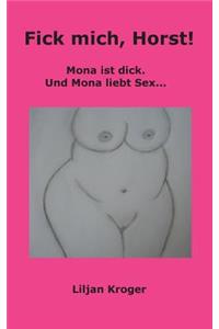 Fick mich, Horst!