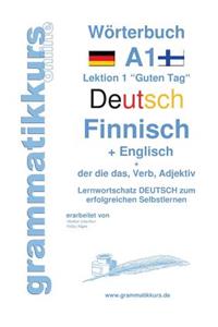 Wörterbuch Deutsch - Finnisch - Englisch Niveau A1