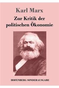 Zur Kritik der politischen Ökonomie