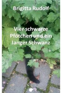 Vier schwarze Pfötchen und ein langer Schwanz