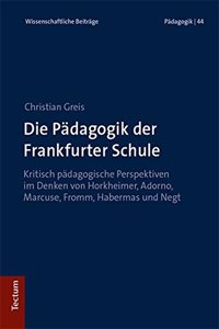 Die Padagogik Der Frankfurter Schule