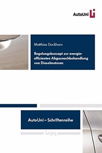 Regelungskonzept Zur Energieeffizienten Abgasnachbehandlung Von Dieselmotoren