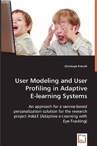 User Modeling and User Profiling in Adaptive