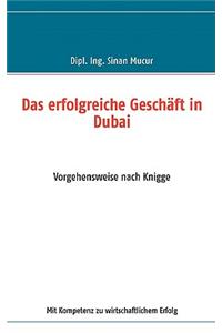 Das erfolgreiche Geschäft in Dubai