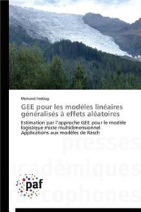 Gee Pour Les Modèles Linéaires Généralisés À Effets Aléatoires