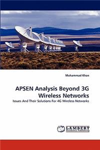 APSEN Analysis Beyond 3G Wireless Networks