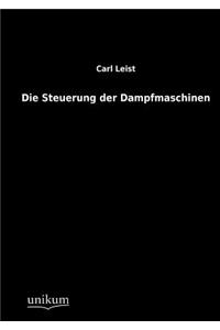 Die Steuerung der Dampfmaschinen