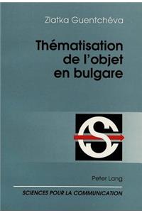 Thematisation de l'objet en bulgare