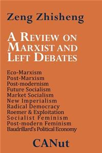 Review on Marxist and Left Debates
