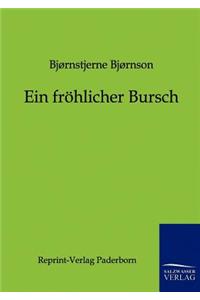 Ein fröhlicher Bursch