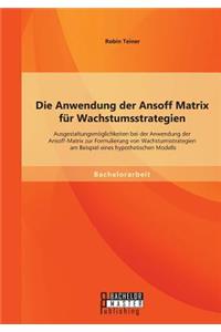 Anwendung der Ansoff Matrix für Wachstumsstrategien